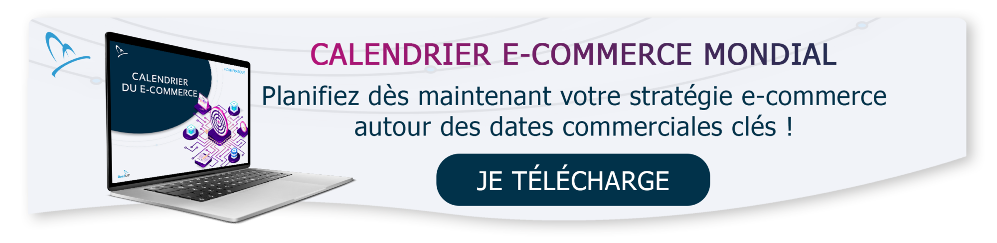 Planifiez votre plan d'action commercial grâce à notre calendrier e-commerce mondial